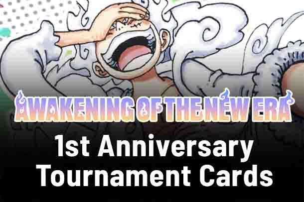 Awakening of the New Era: 1st Anniversary Tournament Cards