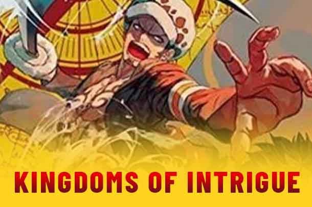OP 04: Kingdoms of Intrigue