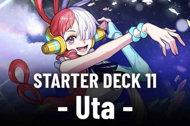Starter Deck 11: Uta