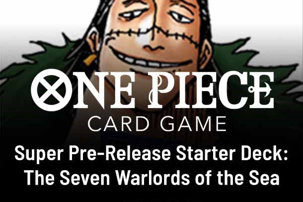 Super Pre-Release Starter Deck 3: The Seven Warlords of the Sea