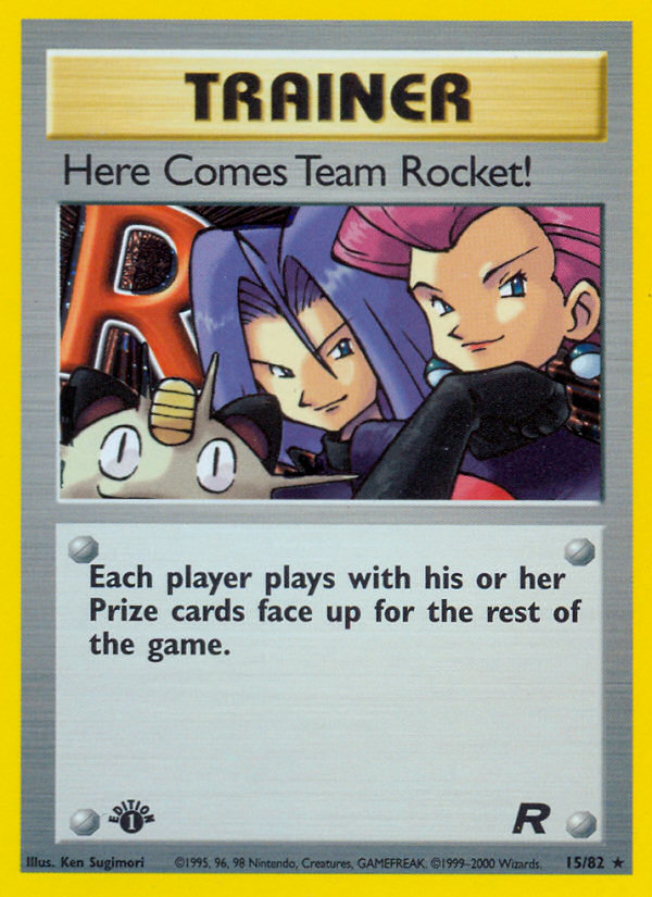 Here Comes Team Rocket! (15) - Team Rocket (TR)/UNLIMITED — Team Rocket